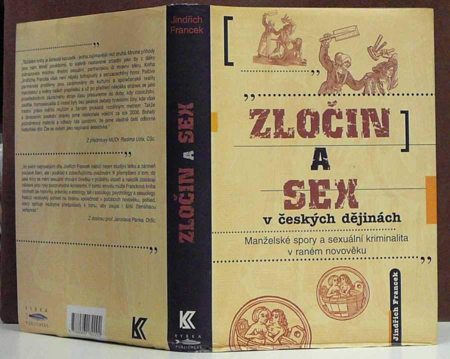Kniha Zločin A Sex V českých Dějinách Antikvariát Václav Beneš Plzeň 8718